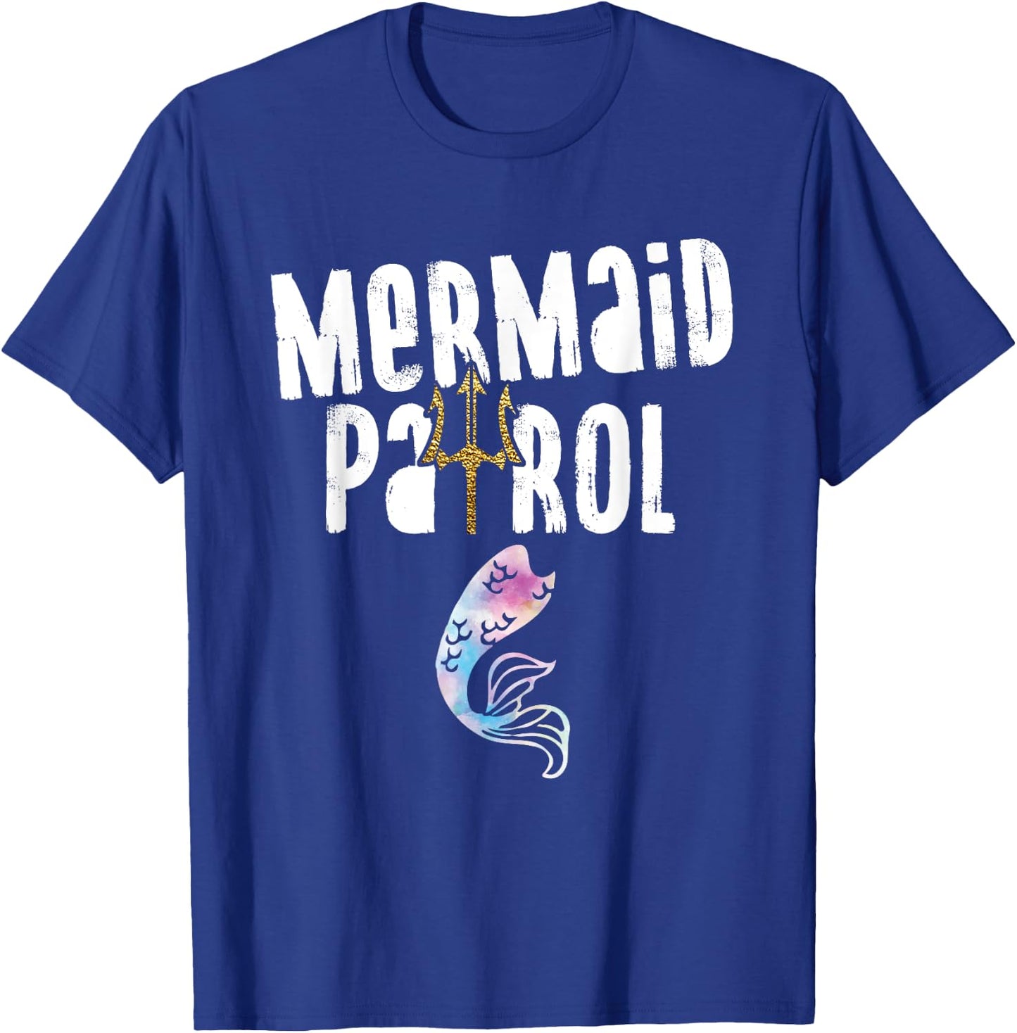 Mermaid Patrol Funny Swimming Beach Lovers Men Women Girls Kids T-Shirt - T-Shirt | Royal