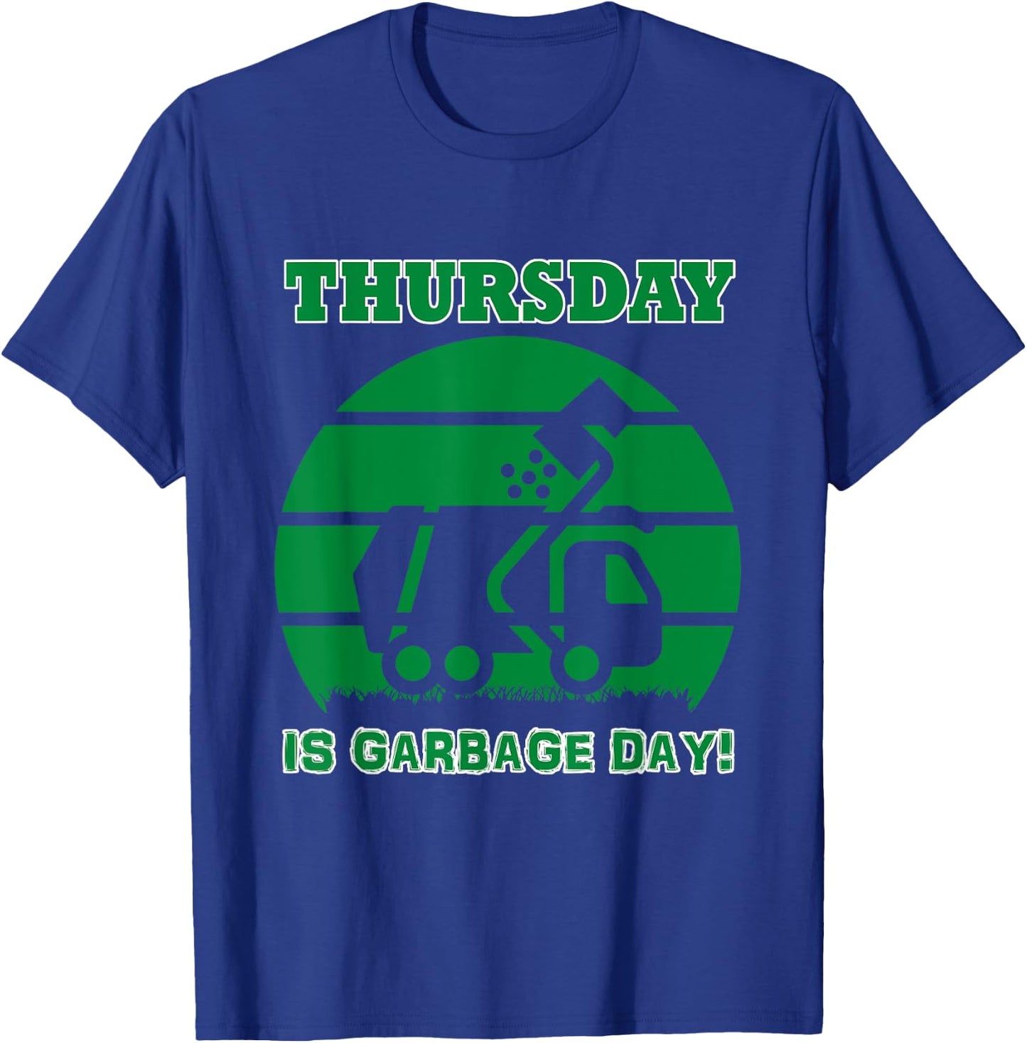 Thursday Is Garbage Day Retro Vintage Sunset Truck of Trash T-Shirt - T-Shirt | Royal