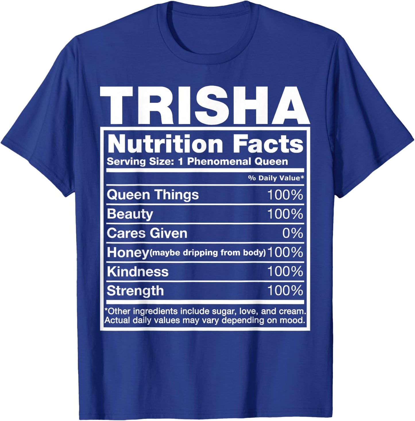 Trisha Nutrition Facts Trisha Name Birthday Shirt T-Shirt - T-Shirt | Royal