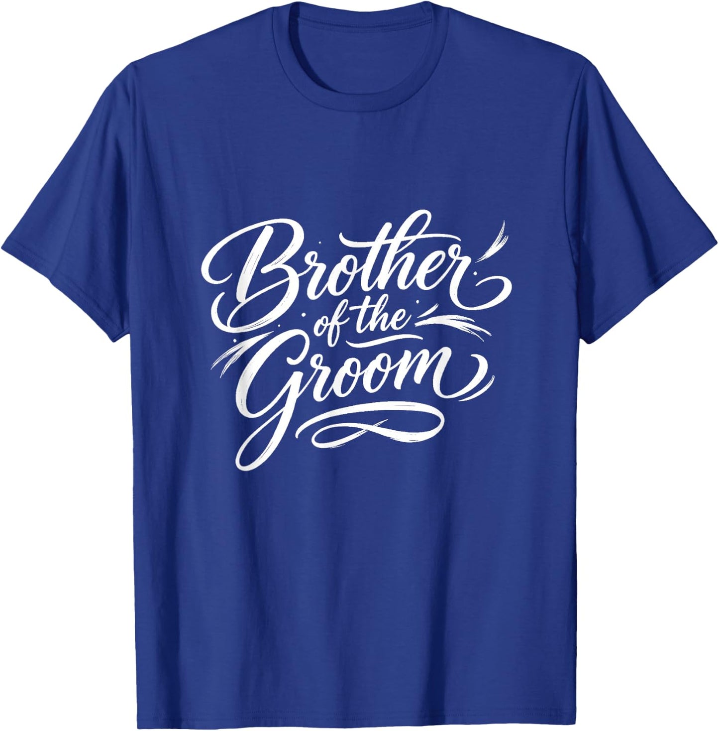 Brother of The Groom Wedding Celebration Family Matching T-Shirt - T-Shirt | Royal