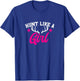 Deer Hunting Girl Hunt Like A Girl T-Shirt - T-Shirt | Royal