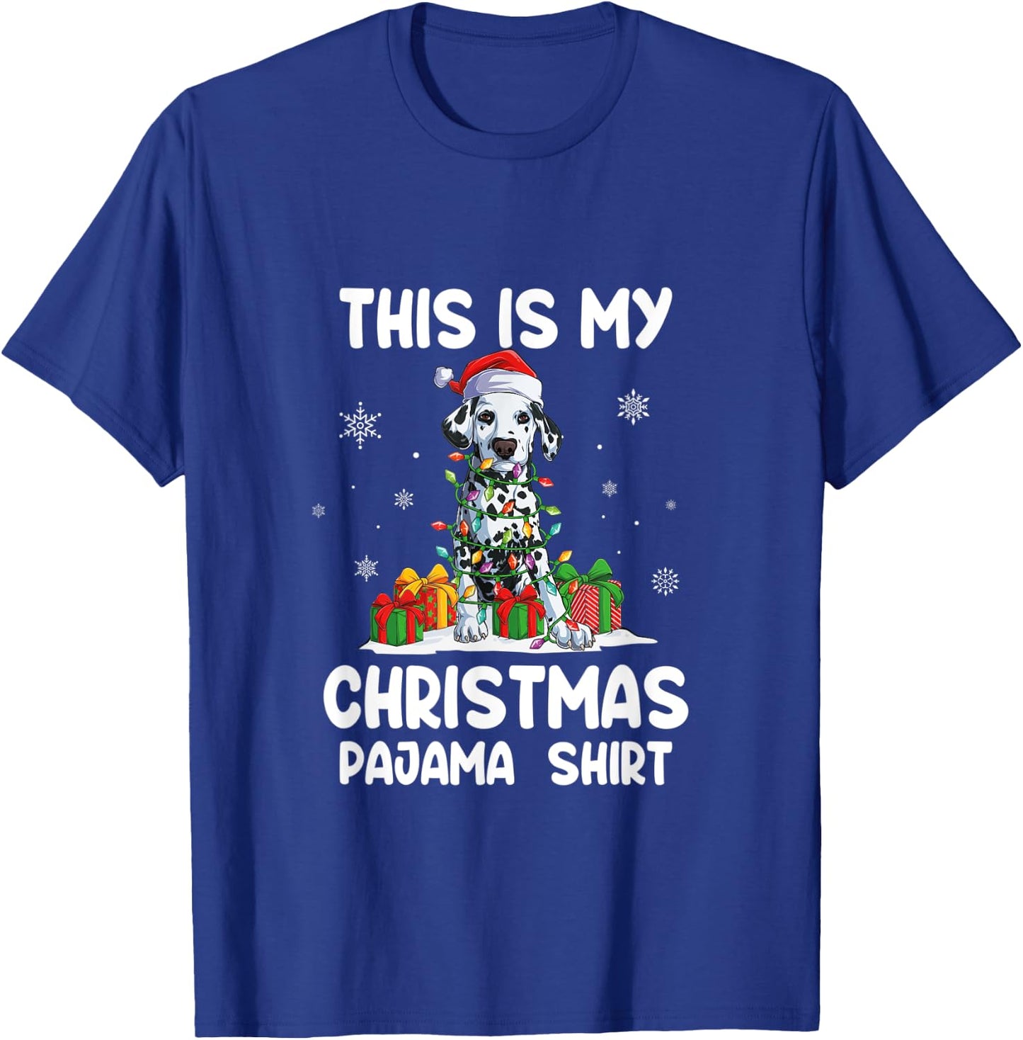 This Is My Christmas Pajama Shirt Dalmatian Dog Funny T-Shirt - T-Shirt | Royal