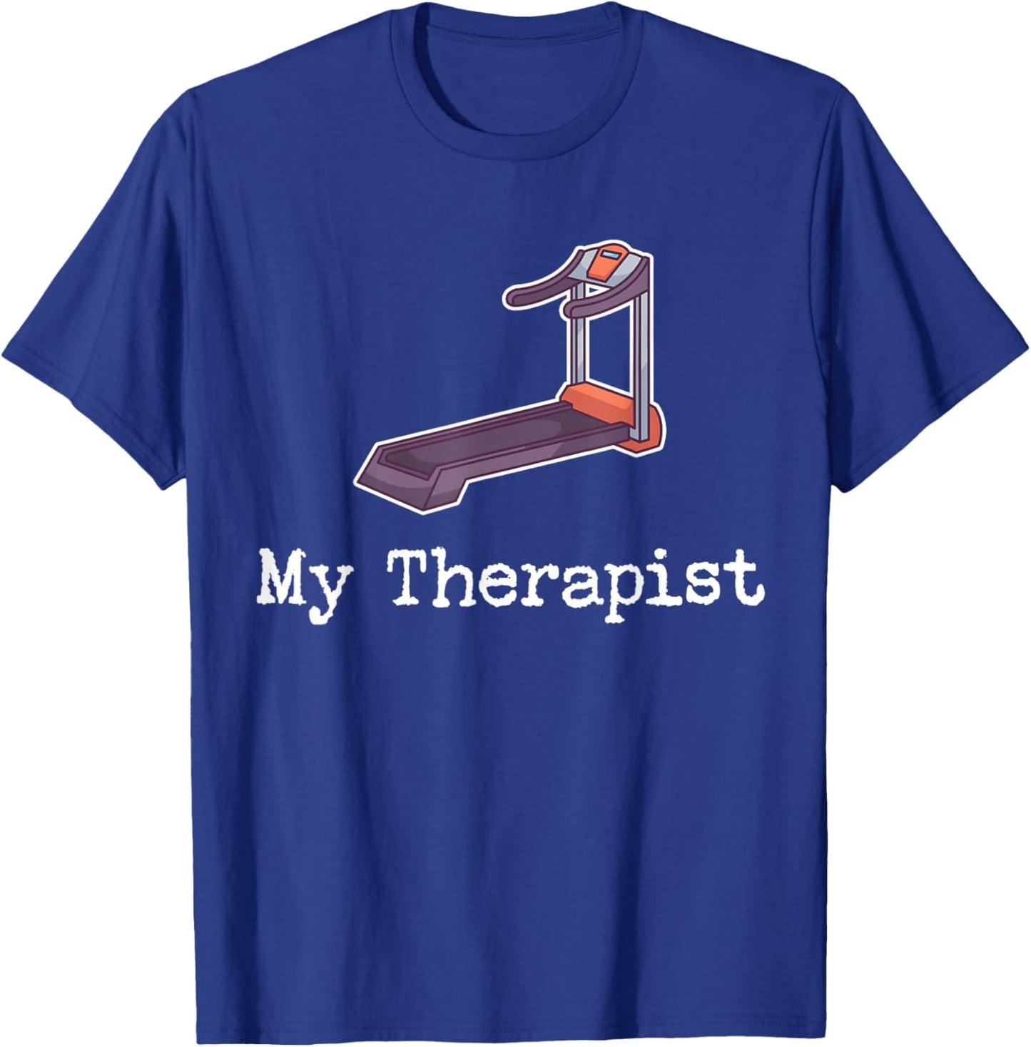 Funny Home Workout Saying Fitness Gym I Treadmill Running T-Shirt - T-Shirt | Royal