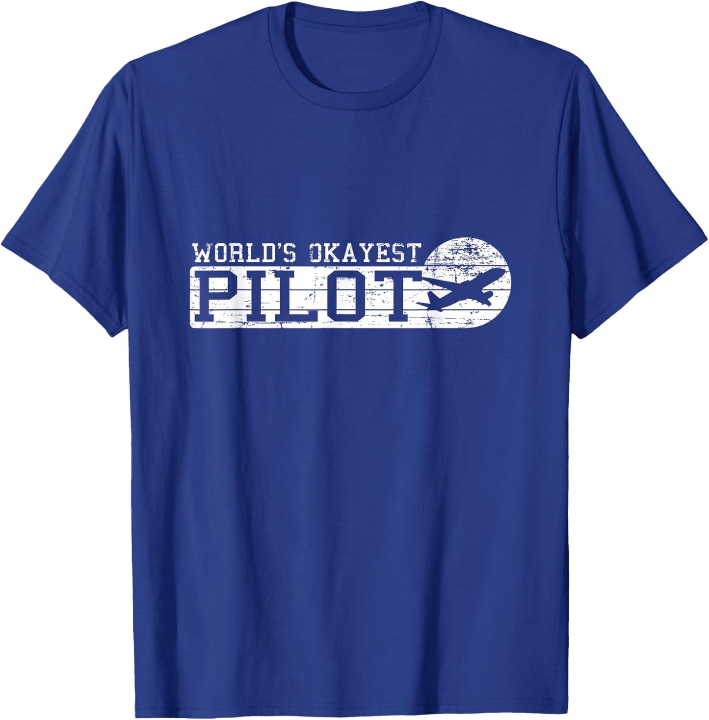 World's Okayest Pilot Funny pilot T-Shirt - T-Shirt | Royal