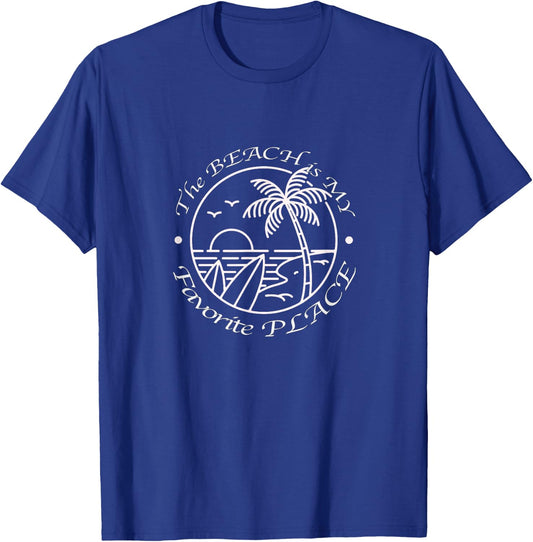 The Beach is my Favorite Place T-Shirt - T-Shirt | Royal