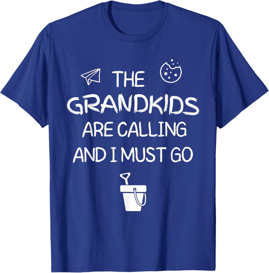 Grandkids Calling I Must Go Grandparent Grandma Grandpa Gift T-Shirt - T-Shirt | Royal