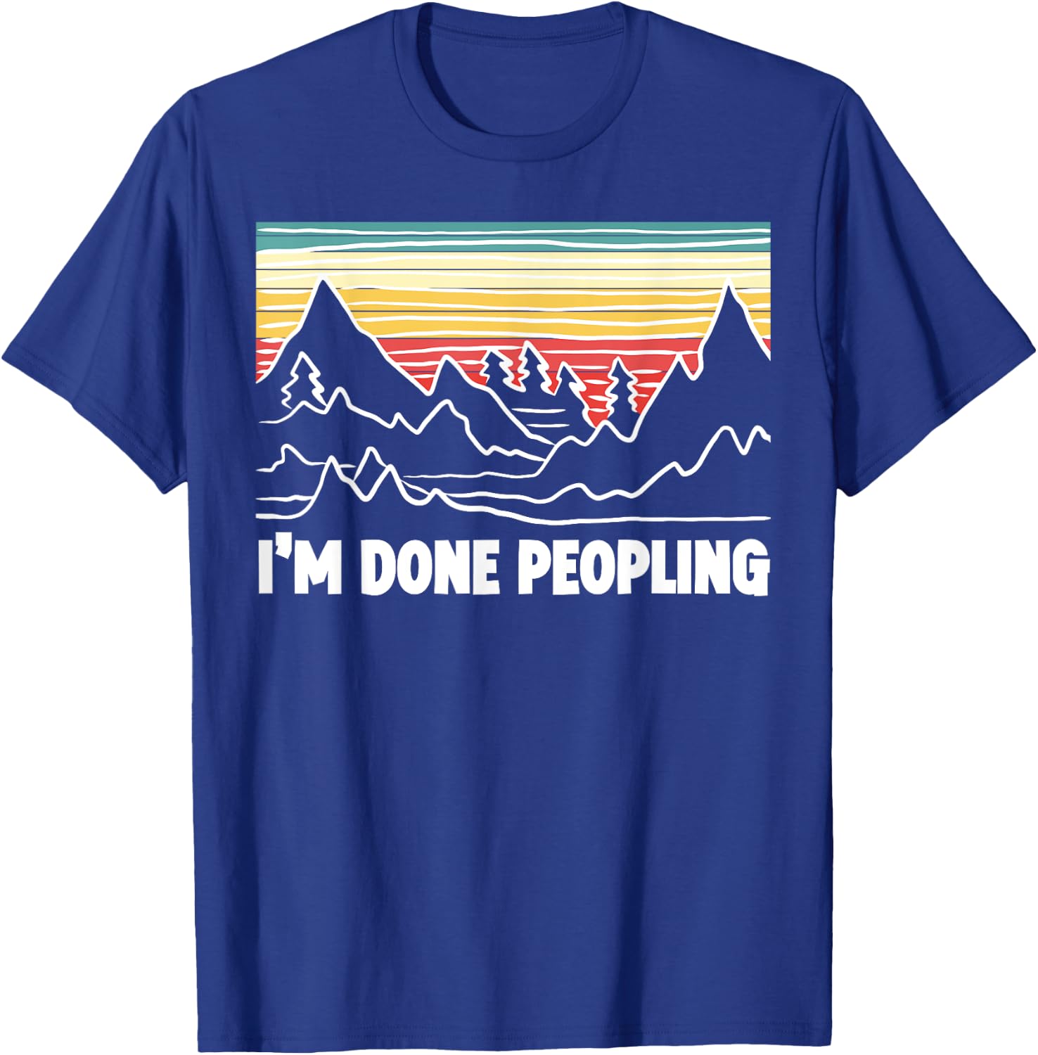 Im Done Peopling for a Introvert Reading Fan T-Shirt - T-Shirt | Royal