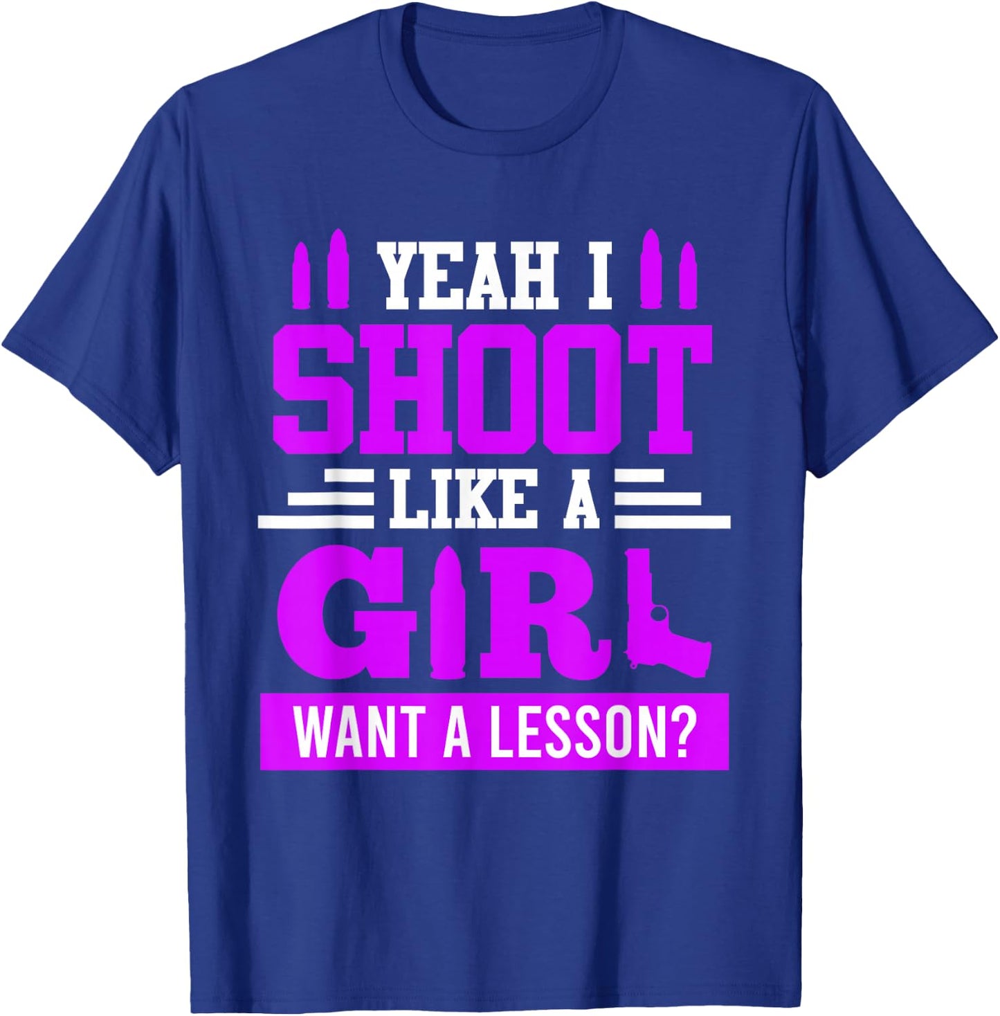 Shoot like a Girl Women's Shooting T-Shirt - T-Shirt | Royal