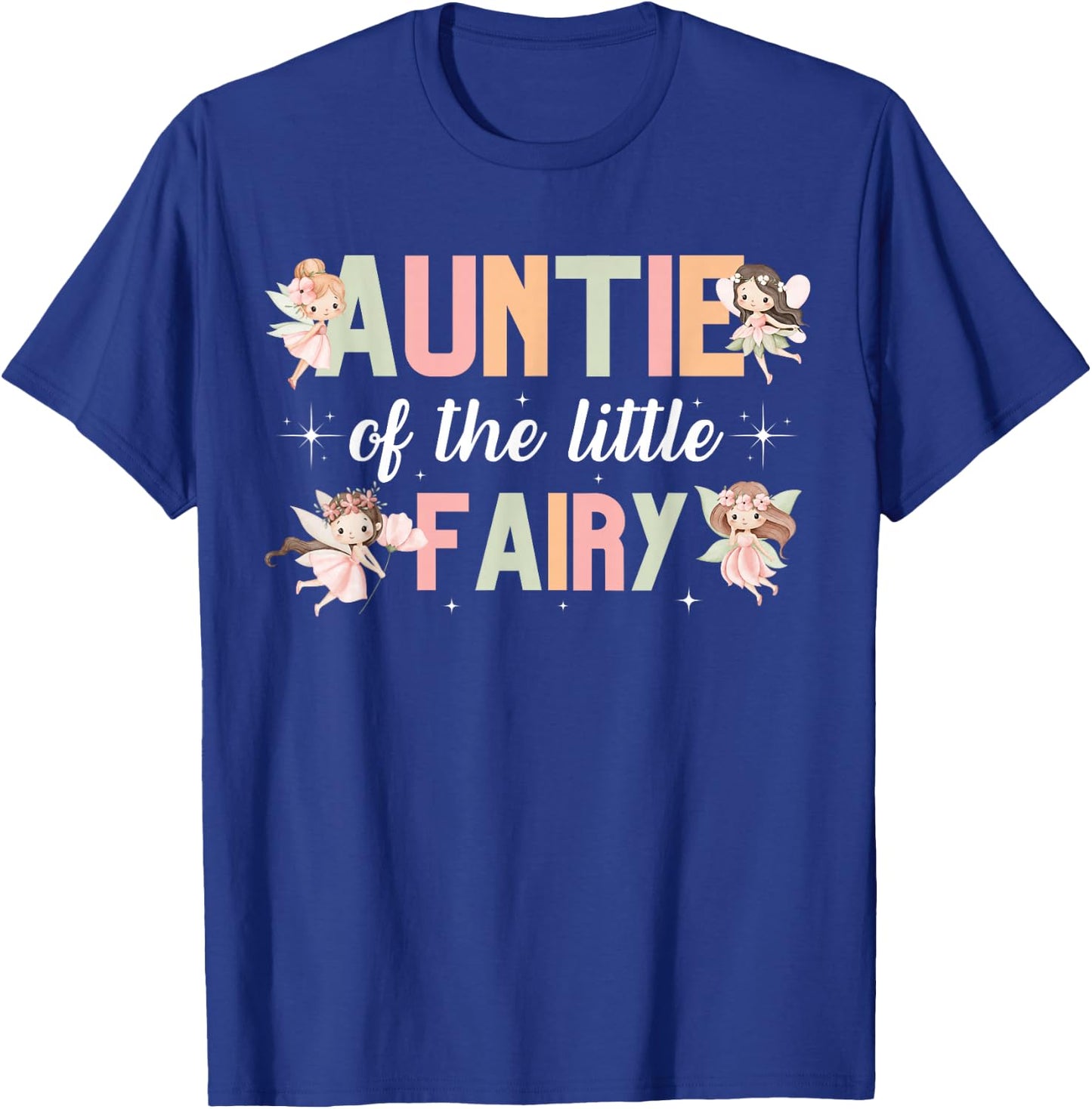 Auntie of The Little Fairy Birthday Girl Family Matching T-Shirt - T-Shirt | Royal