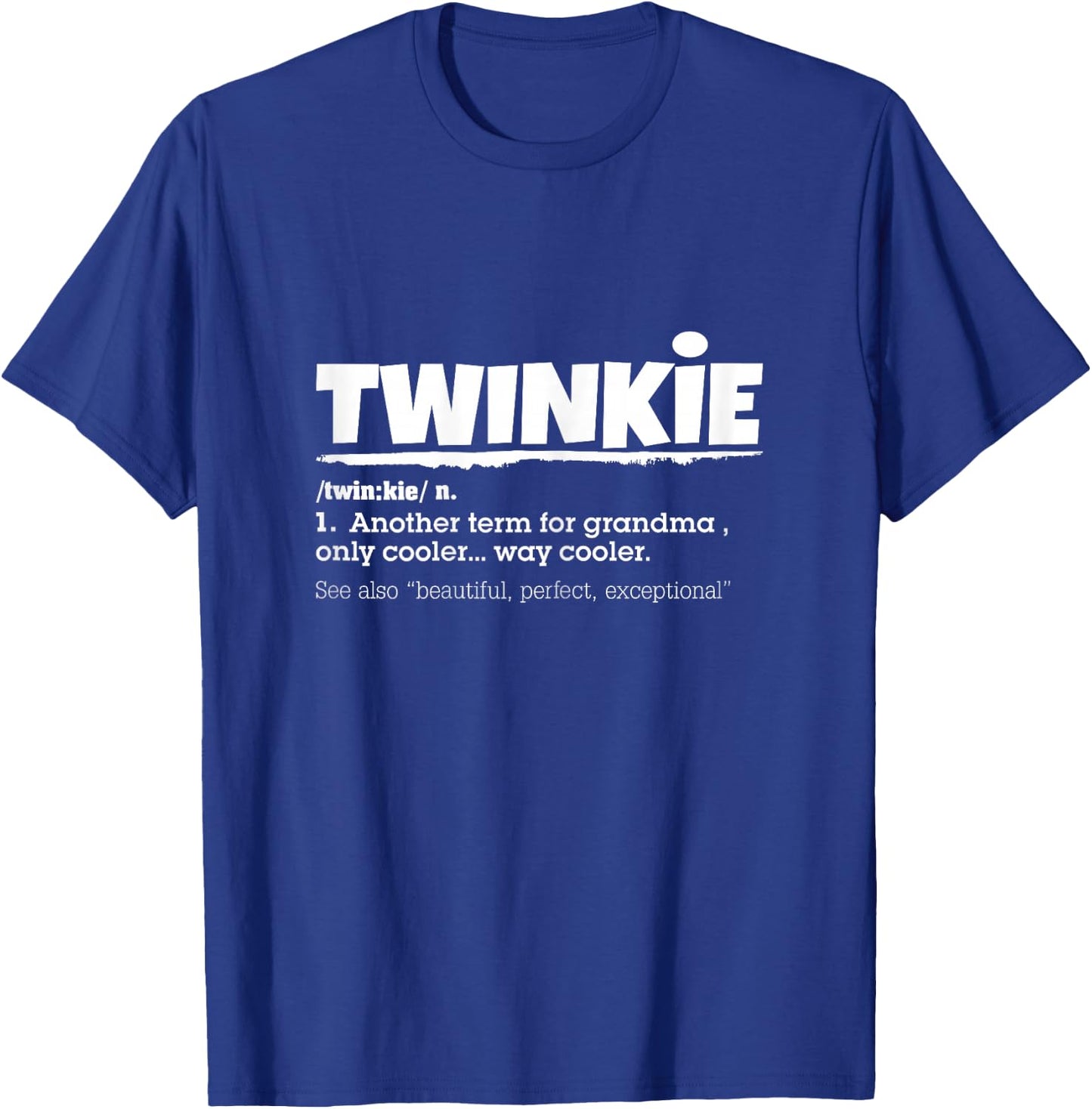 Funny Twinkie Definition for Grandma T-Shirt - T-Shirt | Royal
