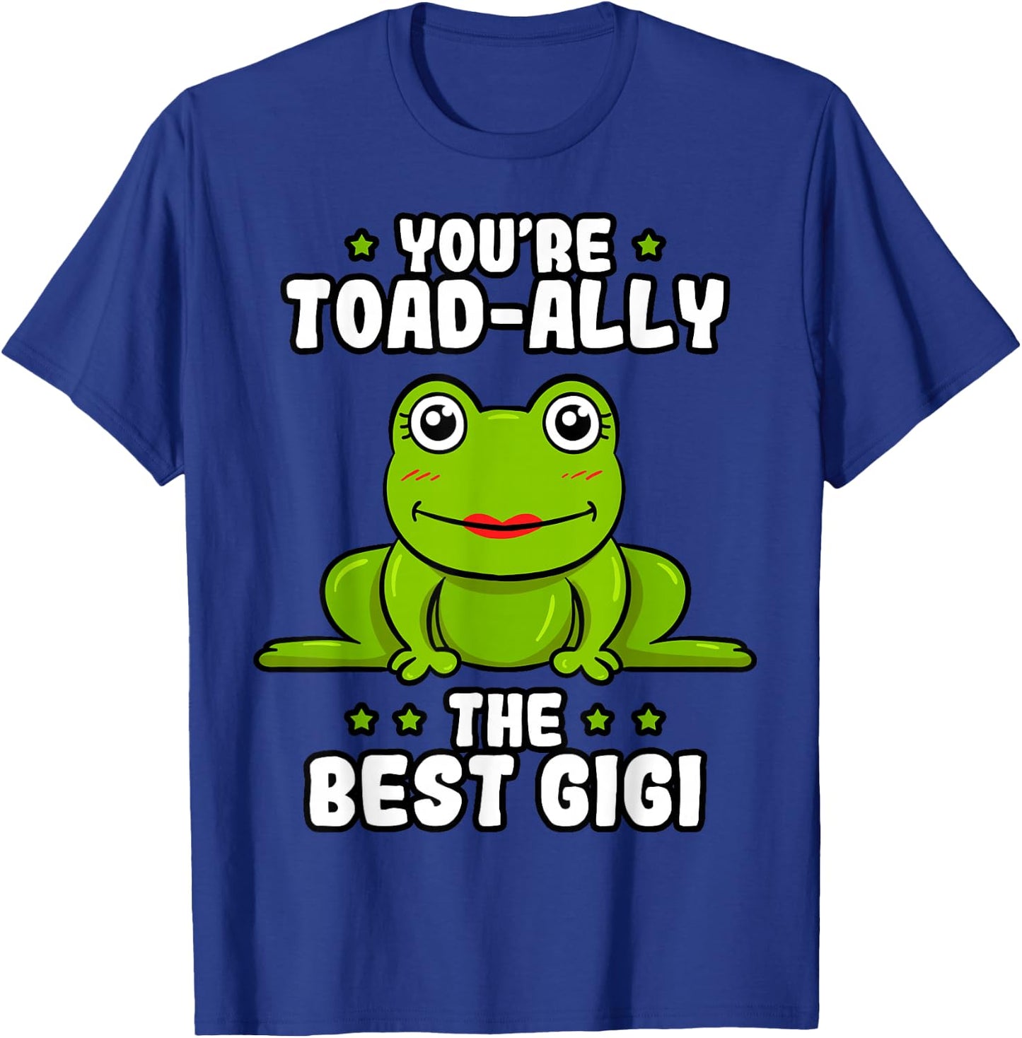 Toad-Ally The Best Gigi Frog Lover Toad Grandmother T-Shirt - T-Shirt | Royal