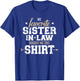 Liebste Sister-in-Law Gift Saying T-Shirt - T-Shirt | Royal