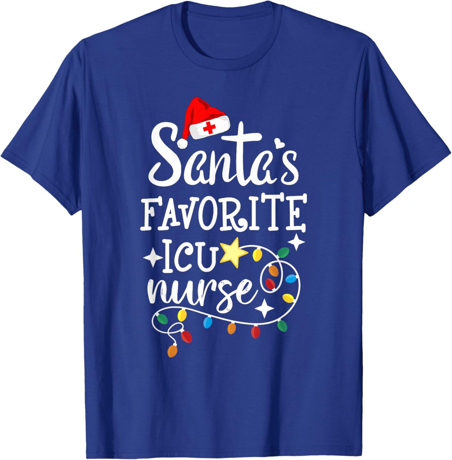 Merry Christmas Nurse Crew RN Santa's Favorite ICU Nurse T-Shirt - T-Shirt | Royal