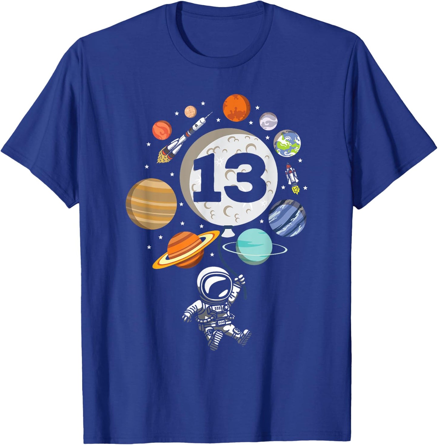 Happy 13th Birthday Astronaut Lover 13 Years Old Outerspace T-Shirt - T-Shirt | Royal