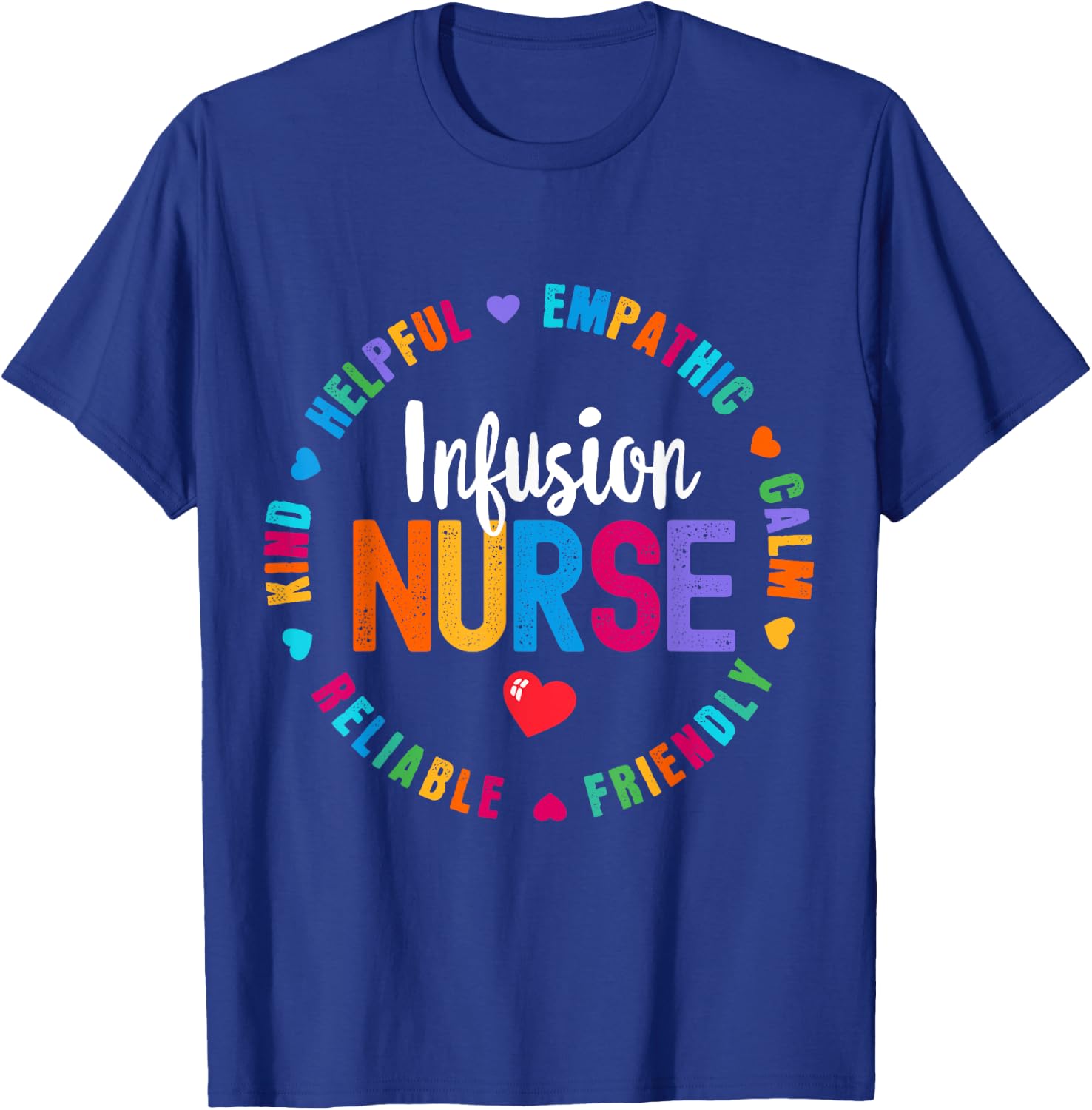 Infusion Nurse Certified Registered Nurse Infusion Squad T-Shirt - T-Shirt | Royal