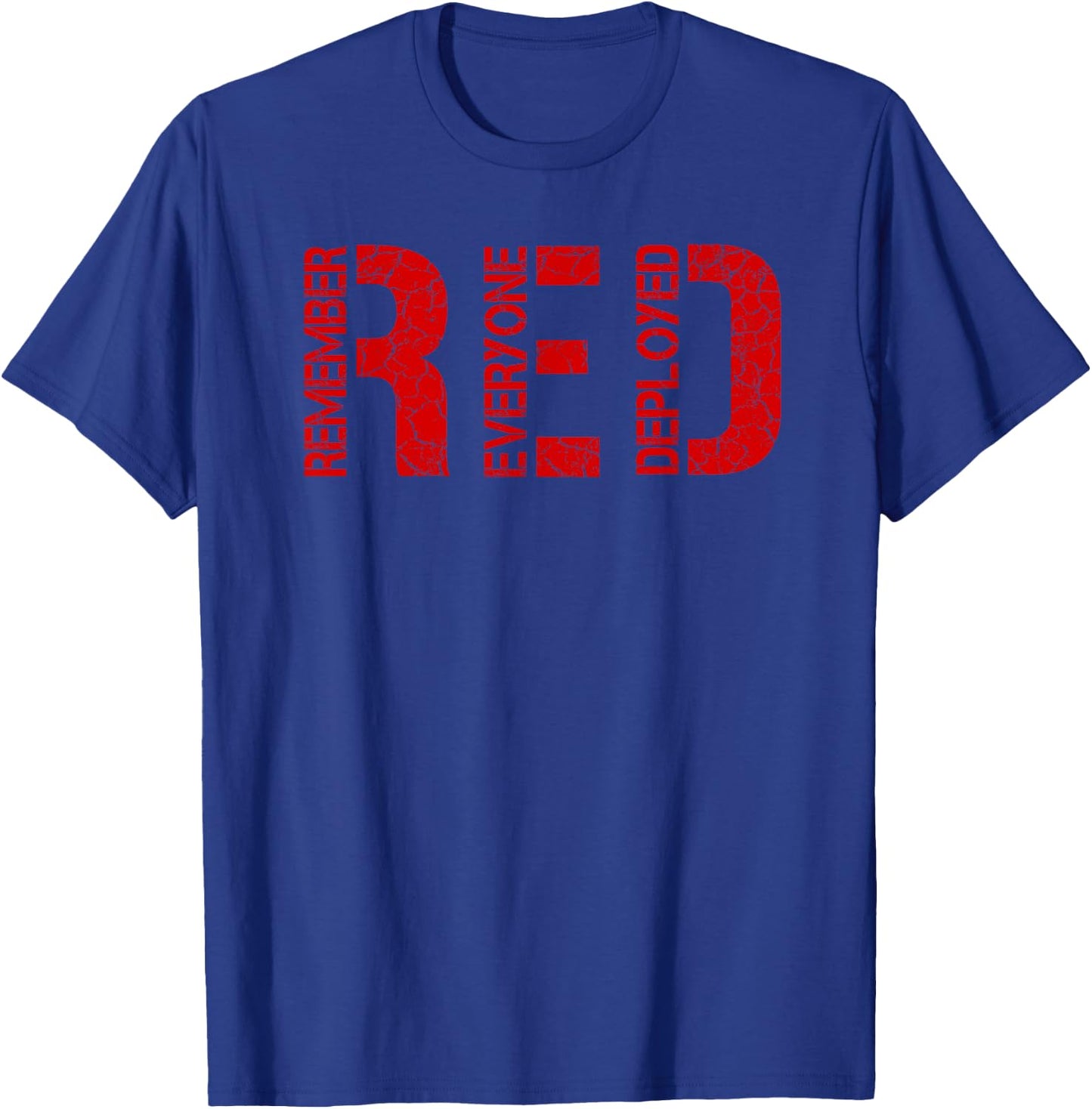 Red Friday Military Veteran Remember Everyone Deployed T-Shirt - T-Shirt | Royal