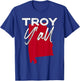 Troy Alabama Y'all AL Pride State Map Cute T-Shirt - T-Shirt | Royal