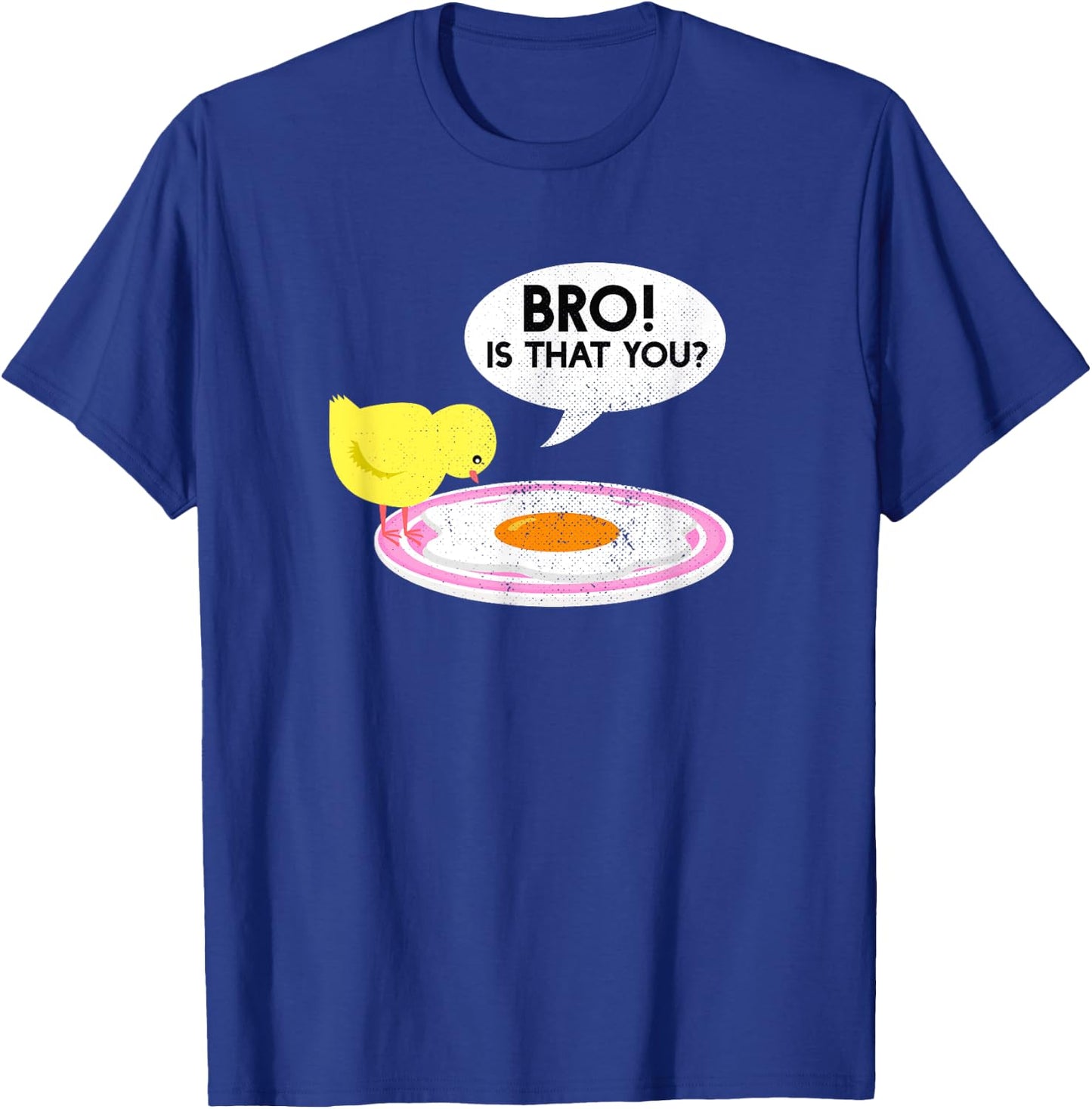 Bro Is That You Funny Chicken And Egg Farmer Poultry T-Shirt - T-Shirt | Royal