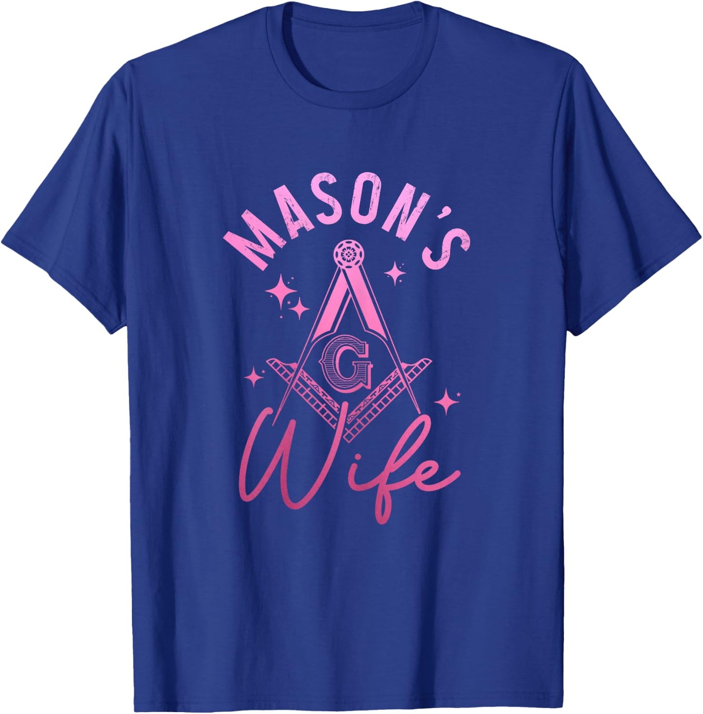 Mason Wife Freemason Masonic Symbol Shriner T-Shirt - T-Shirt | Royal