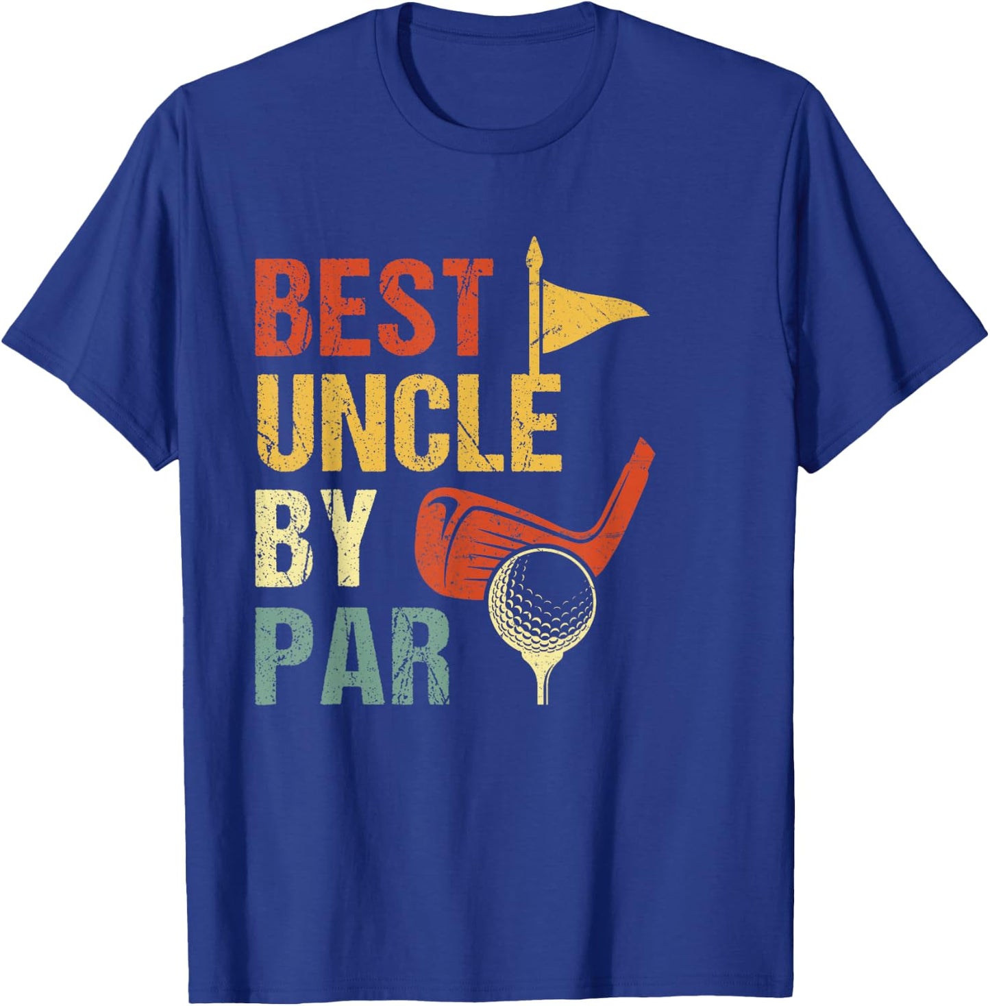 Best Uncle By Par Father's Day Golf T-Shirt - T-Shirt | Royal