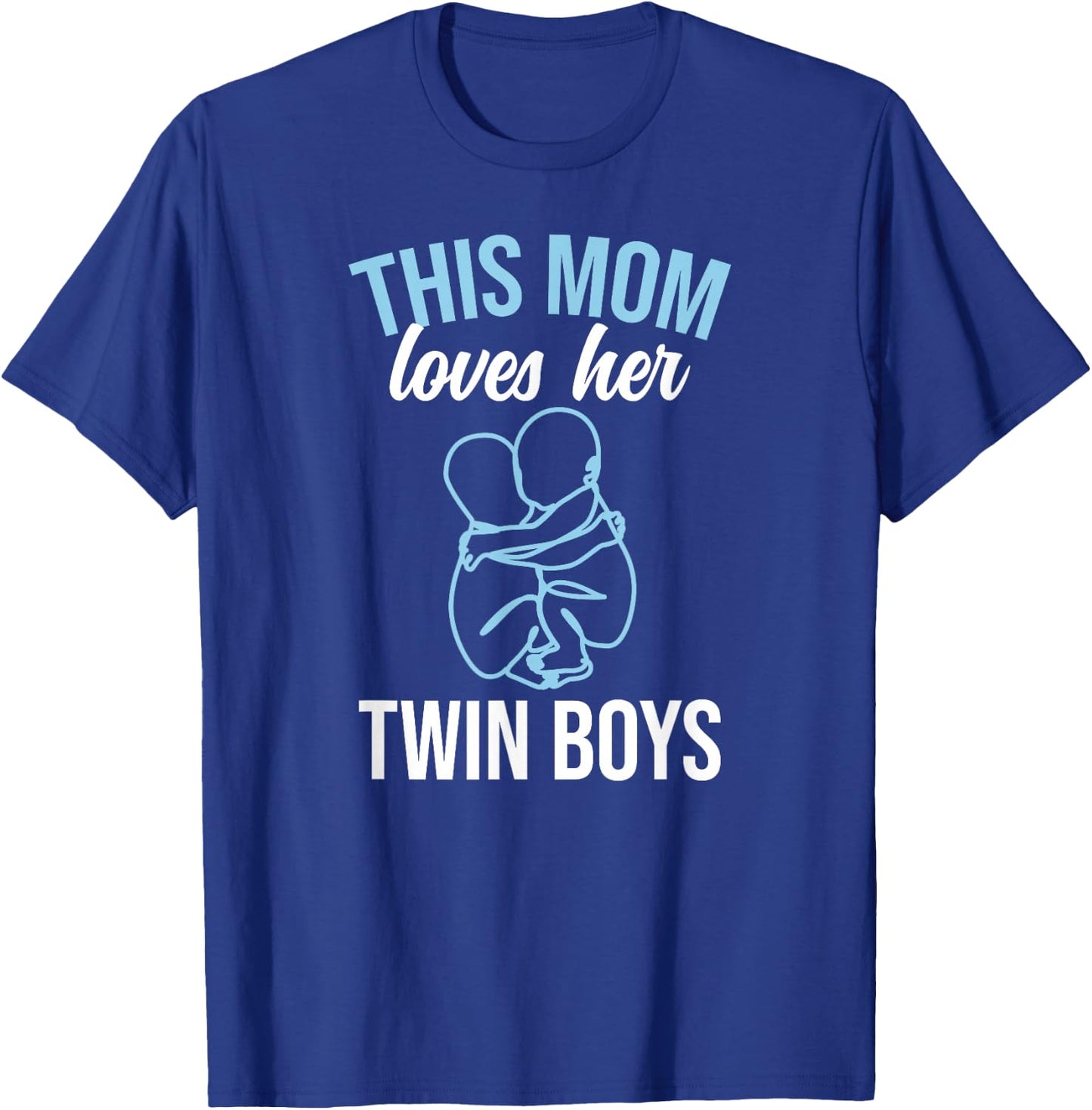 Twin Boys Twin Mom Of Twins Twin Mama Of Twins T-Shirt - T-Shirt | Royal