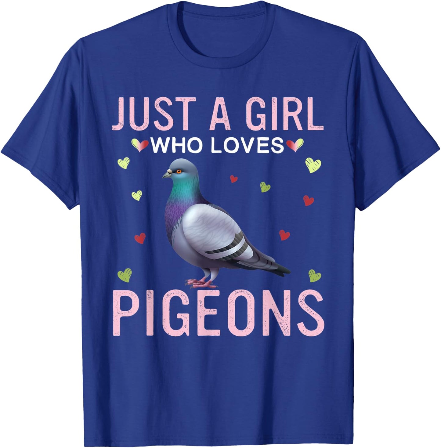 Just a Girl Who Loves Pigeons Cute Women Girls Pigeons T-Shirt - T-Shirt | Royal