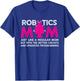 Funny Robotics Mom Definition | Robotics Technician | Robot T-Shirt - T-Shirt | Royal
