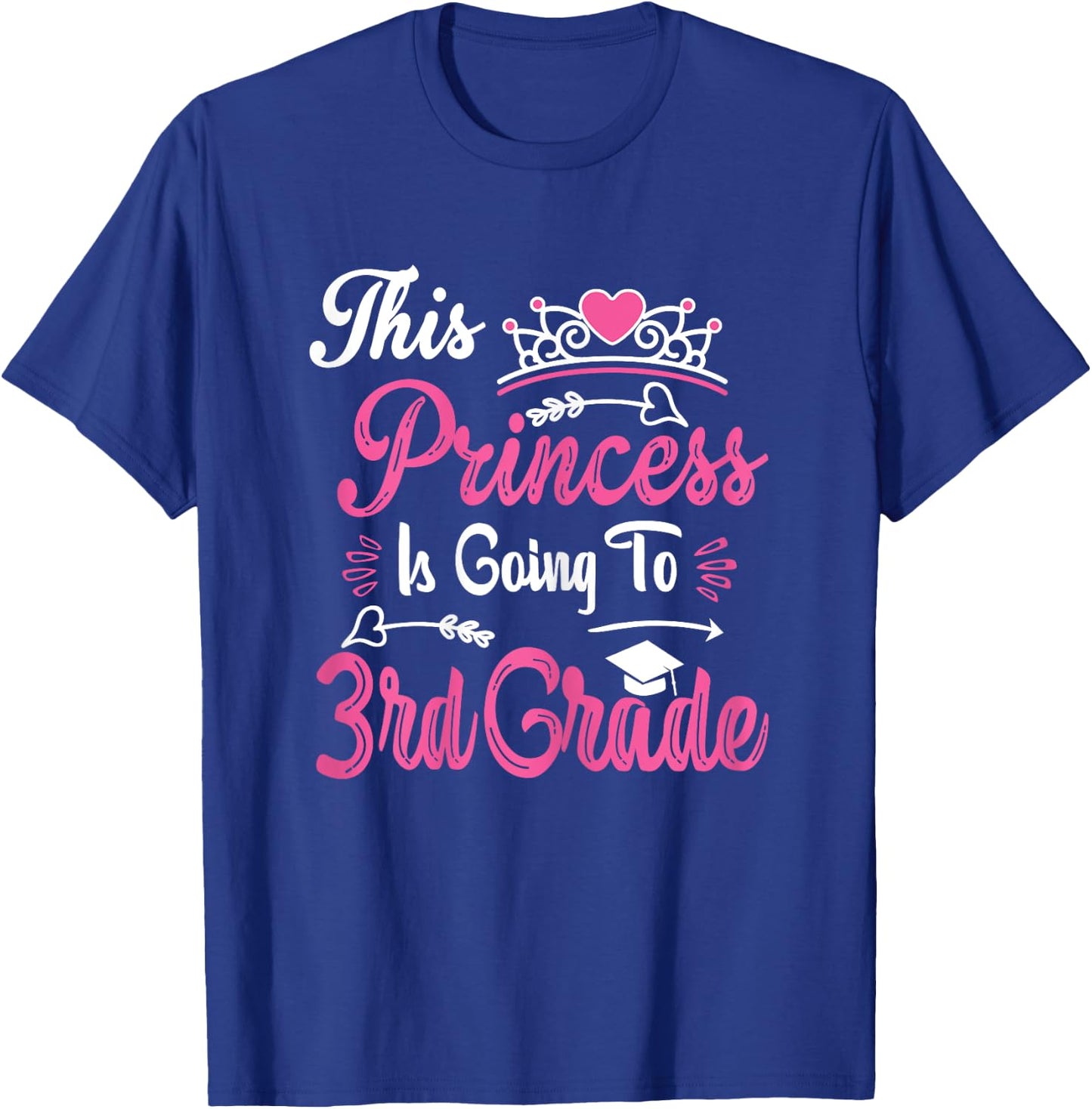 Princess Going To 3rd Grade For Girls Back to School T-Shirt - T-Shirt | Royal