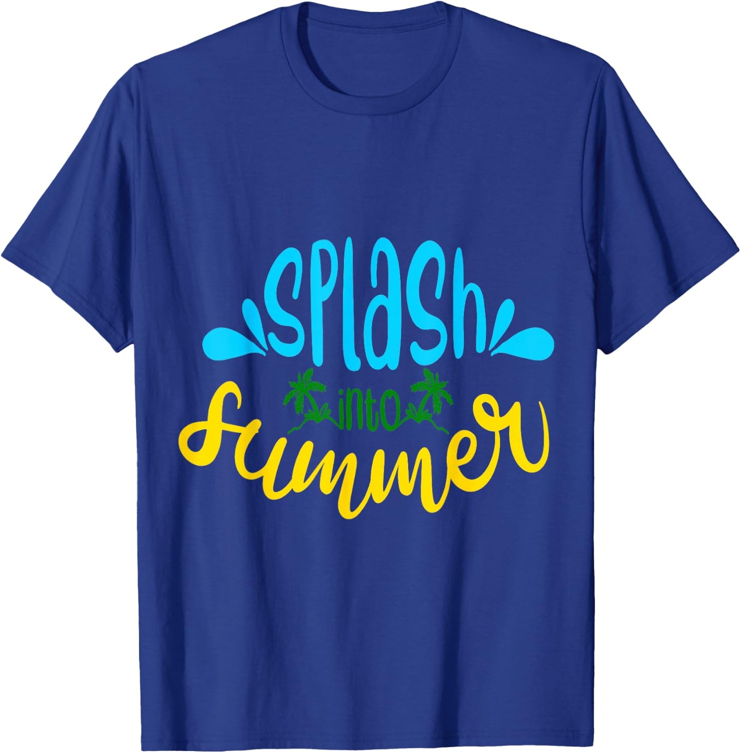 Splash into Summer T-Shirt - T-Shirt | Royal