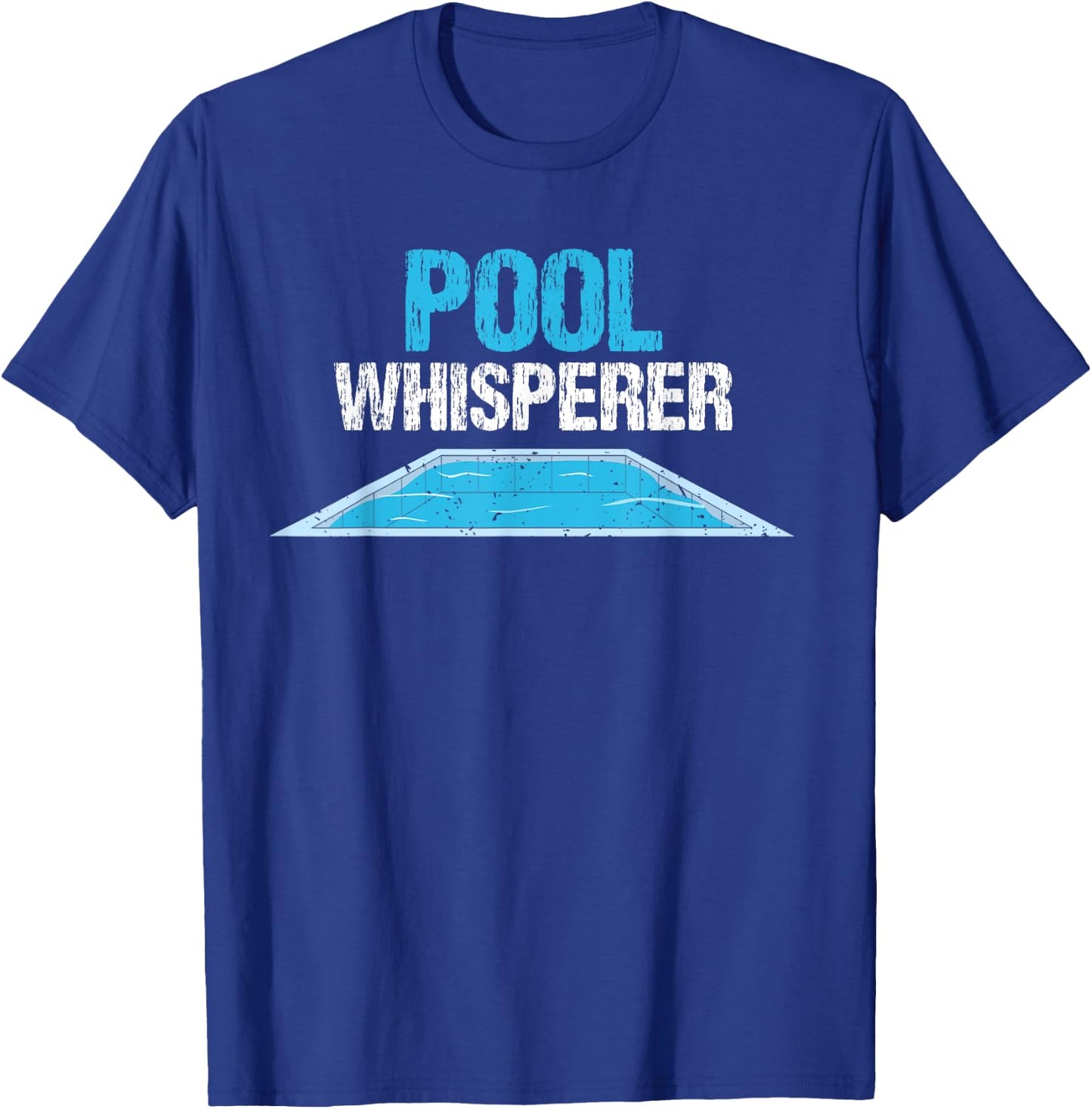 Pool Guy Design for Swimming Pool Boy and Pool Cleaner T-Shirt - T-Shirt | Royal