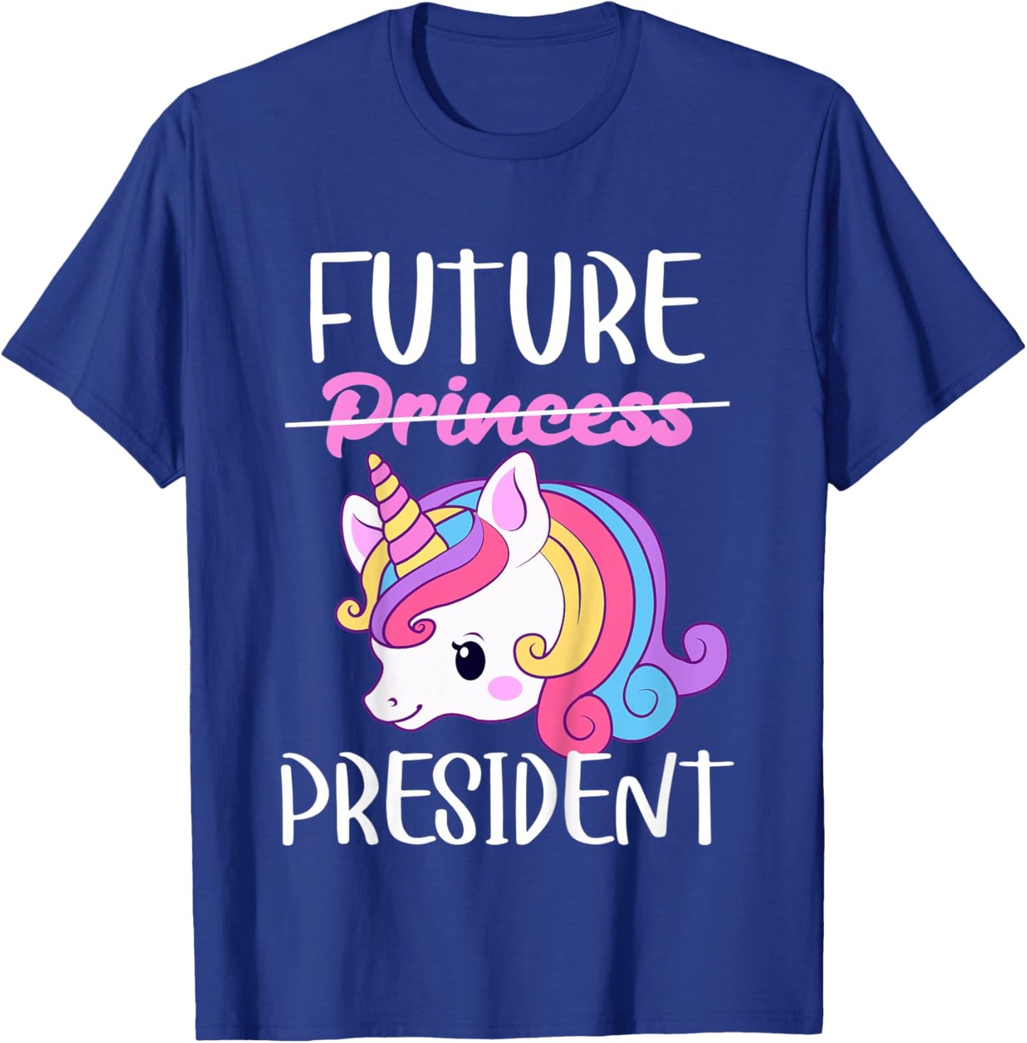 Kids Future President Girls Feminist Unicorn T-Shirt - T-Shirt | Royal