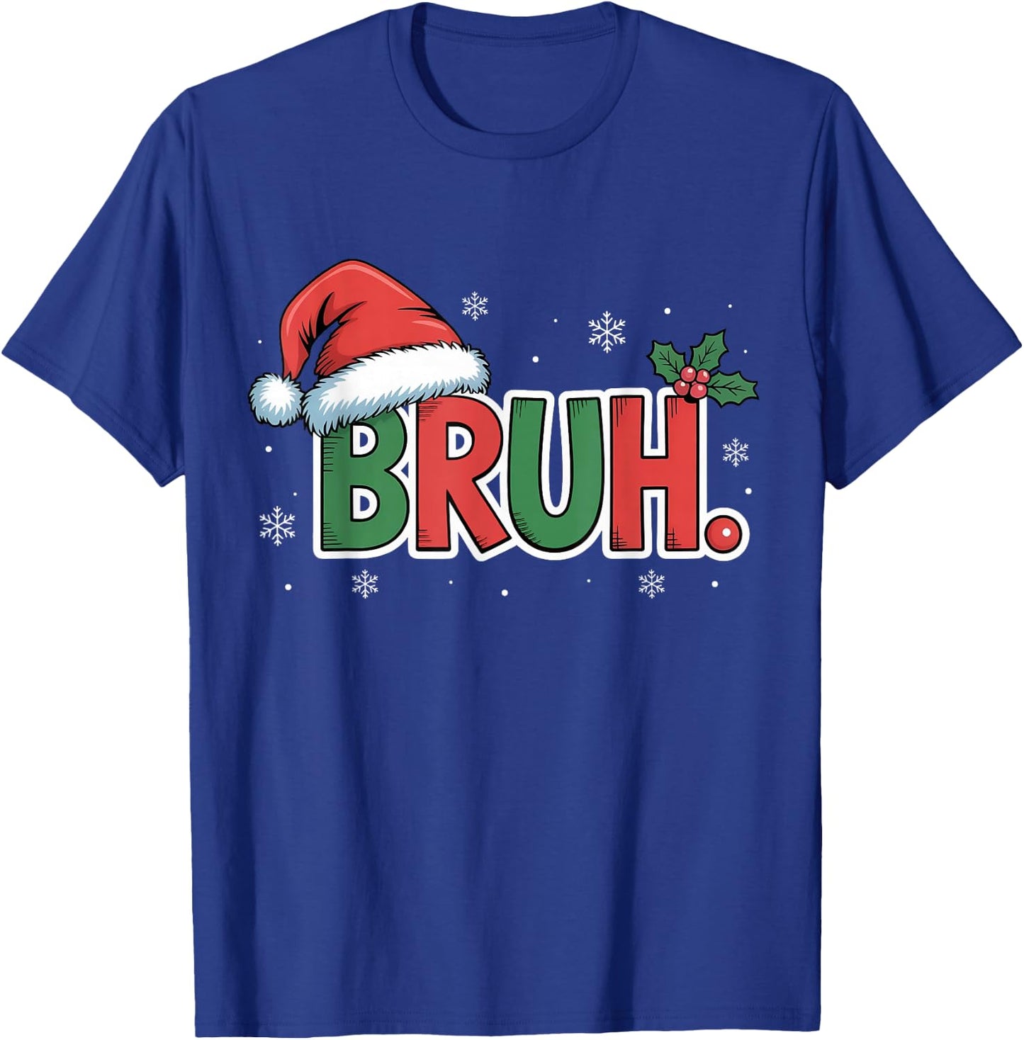 Funny Bruh Christmas Pajamas Santa Hat Xmas PJS Outfit T-Shirt - T-Shirt | Royal