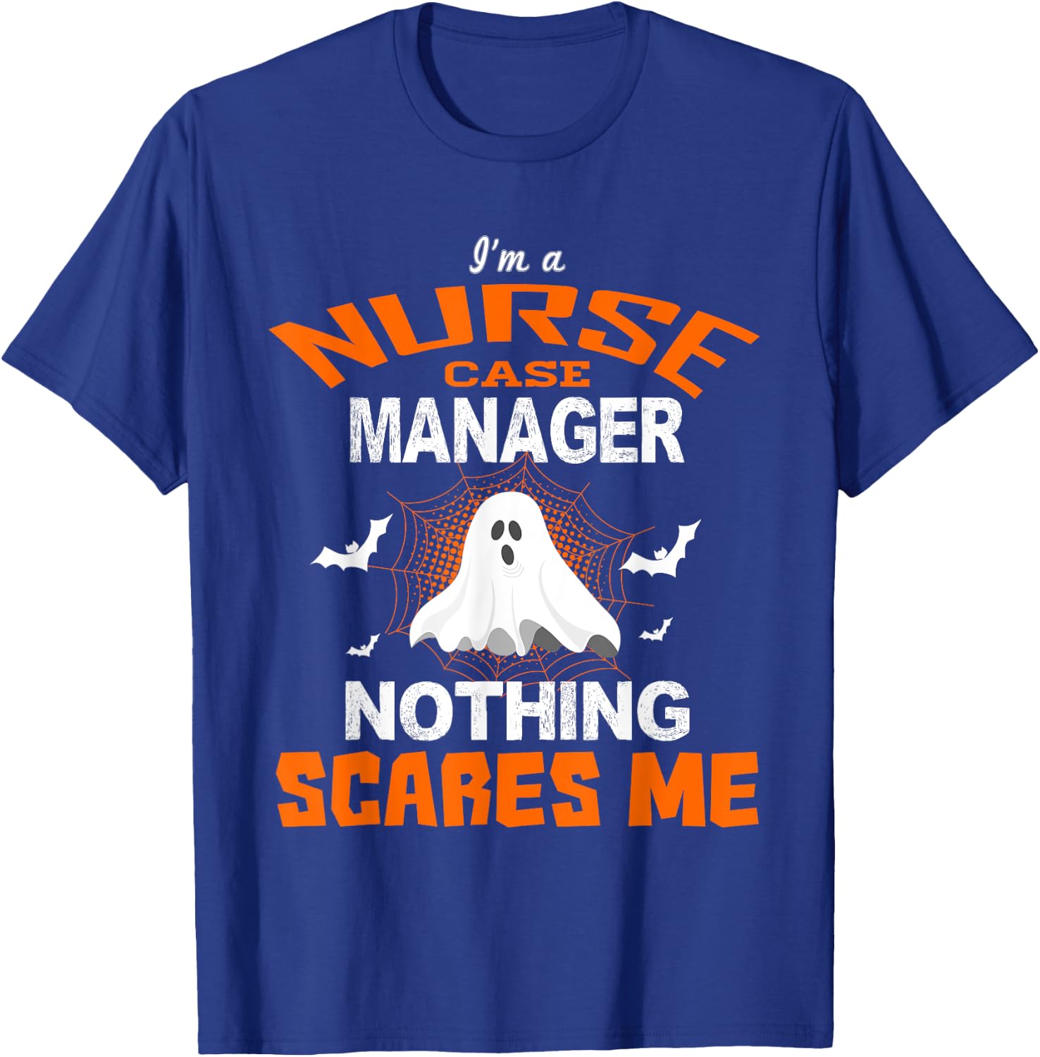 Funny Nurse Case Manager Shirt Halloween ER RN Nursing Gift T-Shirt - T-Shirt | Royal