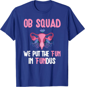 OB Nurse Squad Obstetrics Nurse Obstetrical Nursing Crew T-Shirt - T-Shirt | Royal