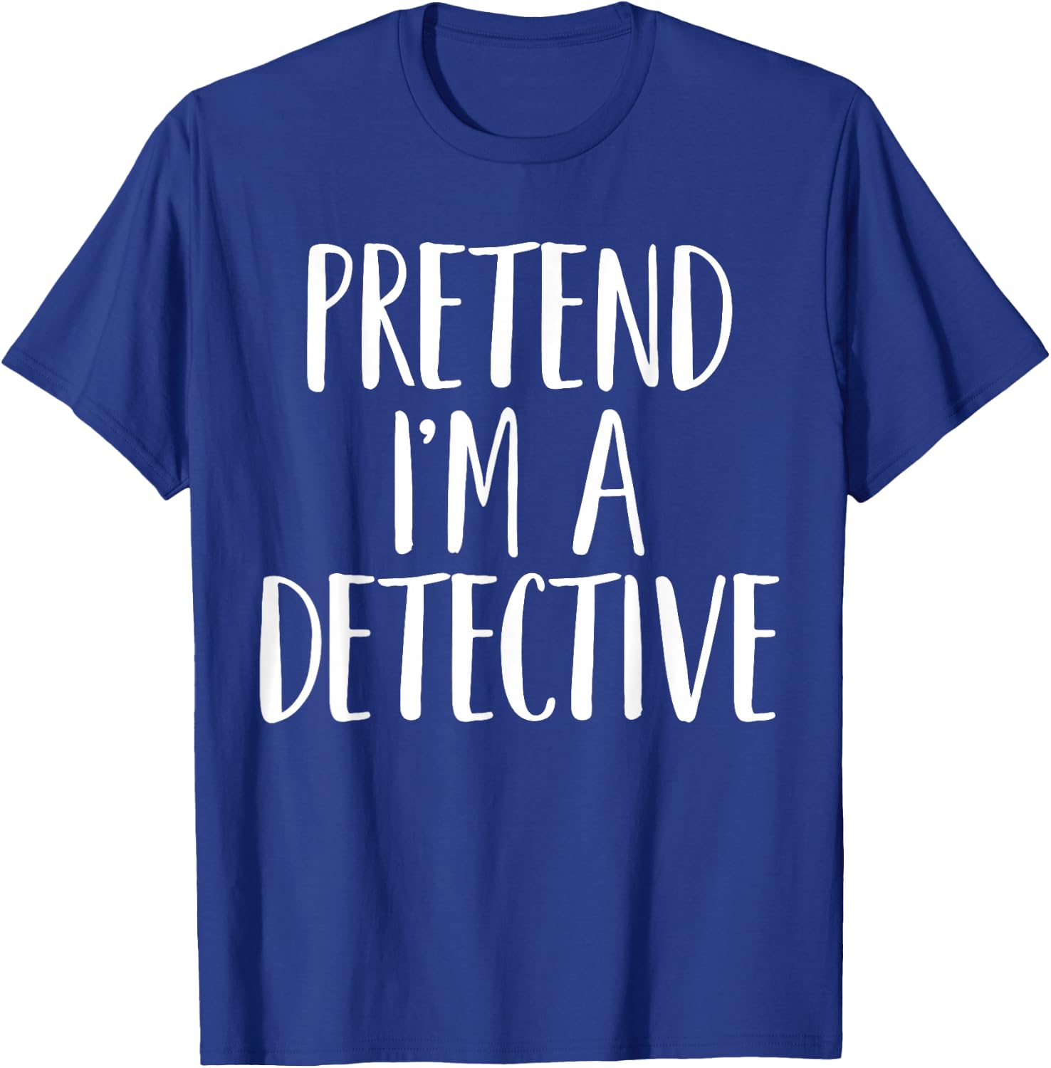 Pretend I'm A Detective Family Women Men Halloween Costume T-Shirt - T-Shirt | Royal