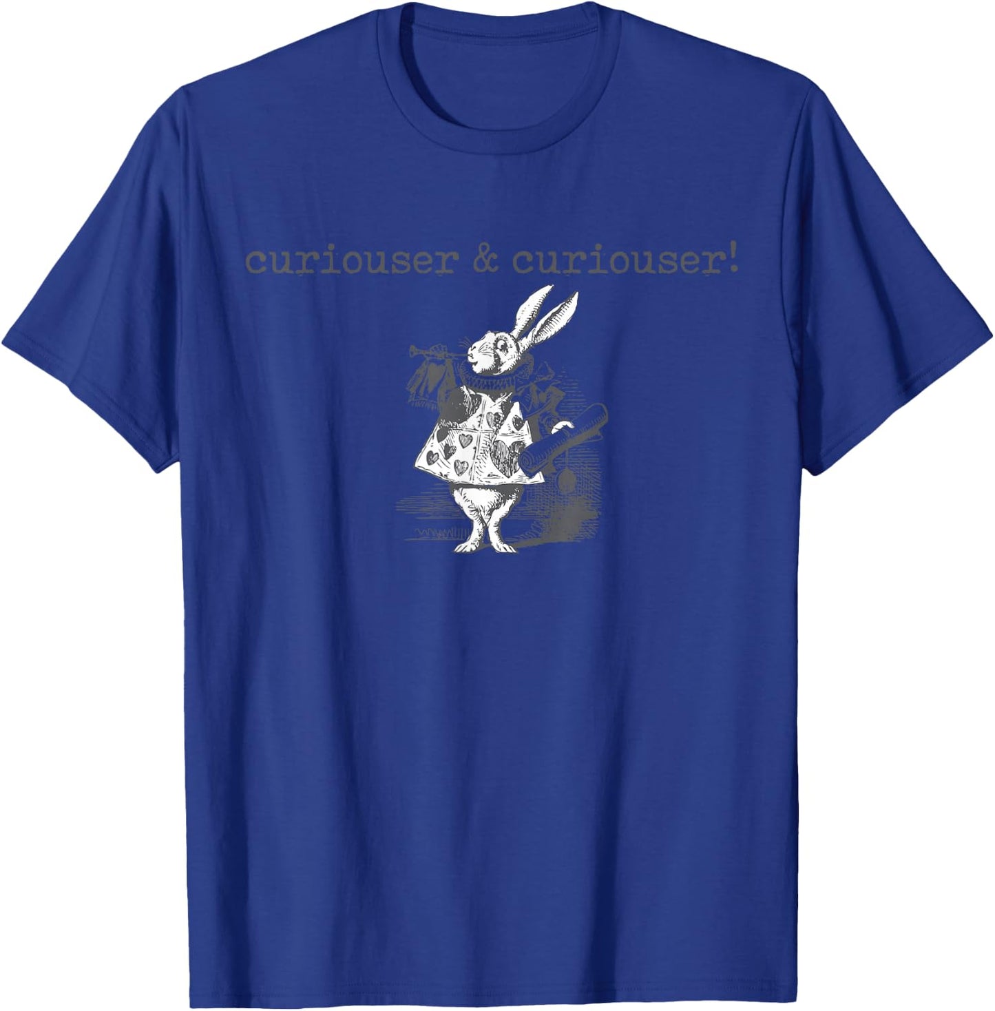 Alice in Wonderland Quote Shirt Curiouser Lewis Carroll Book T-Shirt - T-Shirt | Royal