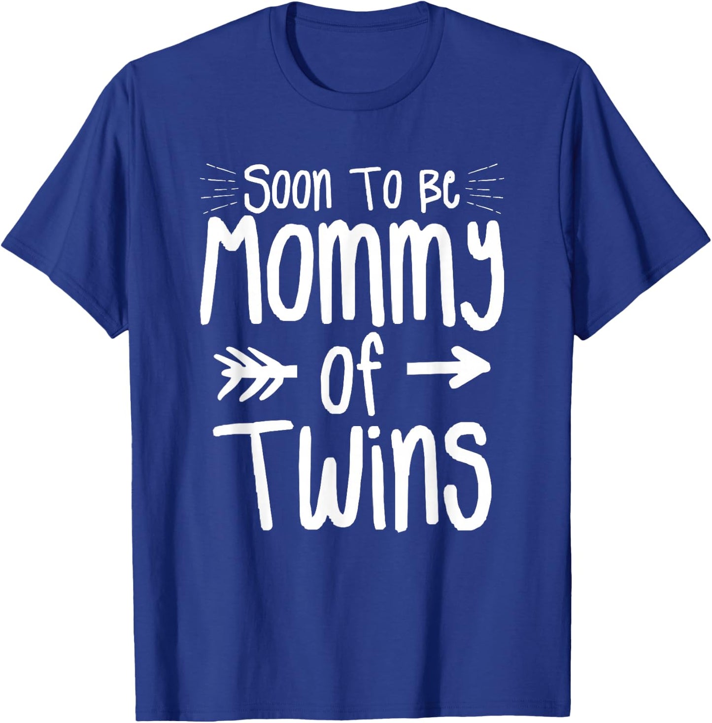 Soon To Be Mommy Of Twins Pregnancy Announcement T-Shirt - T-Shirt | Royal