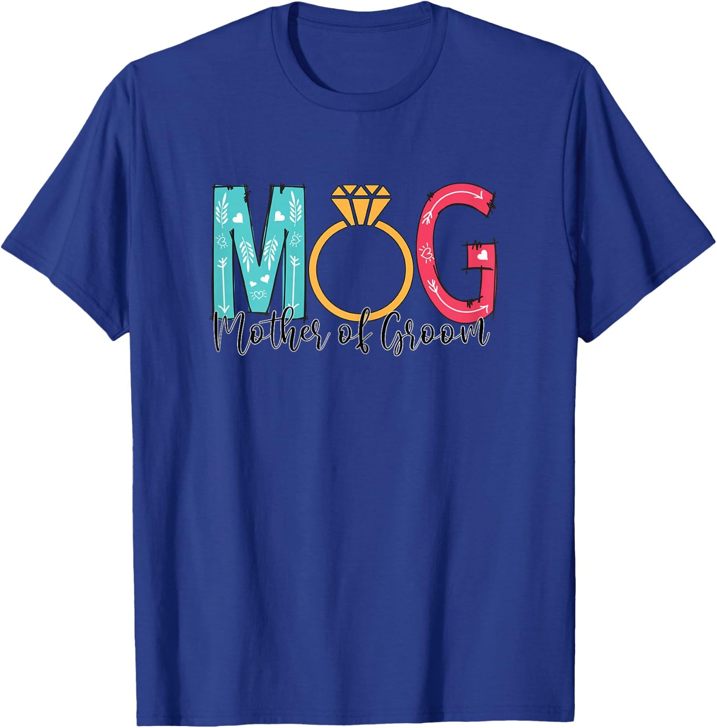 Mother of the Groom Mob MOG Mom Wedding Gift Bachelorette T-Shirt - T-Shirt | Royal