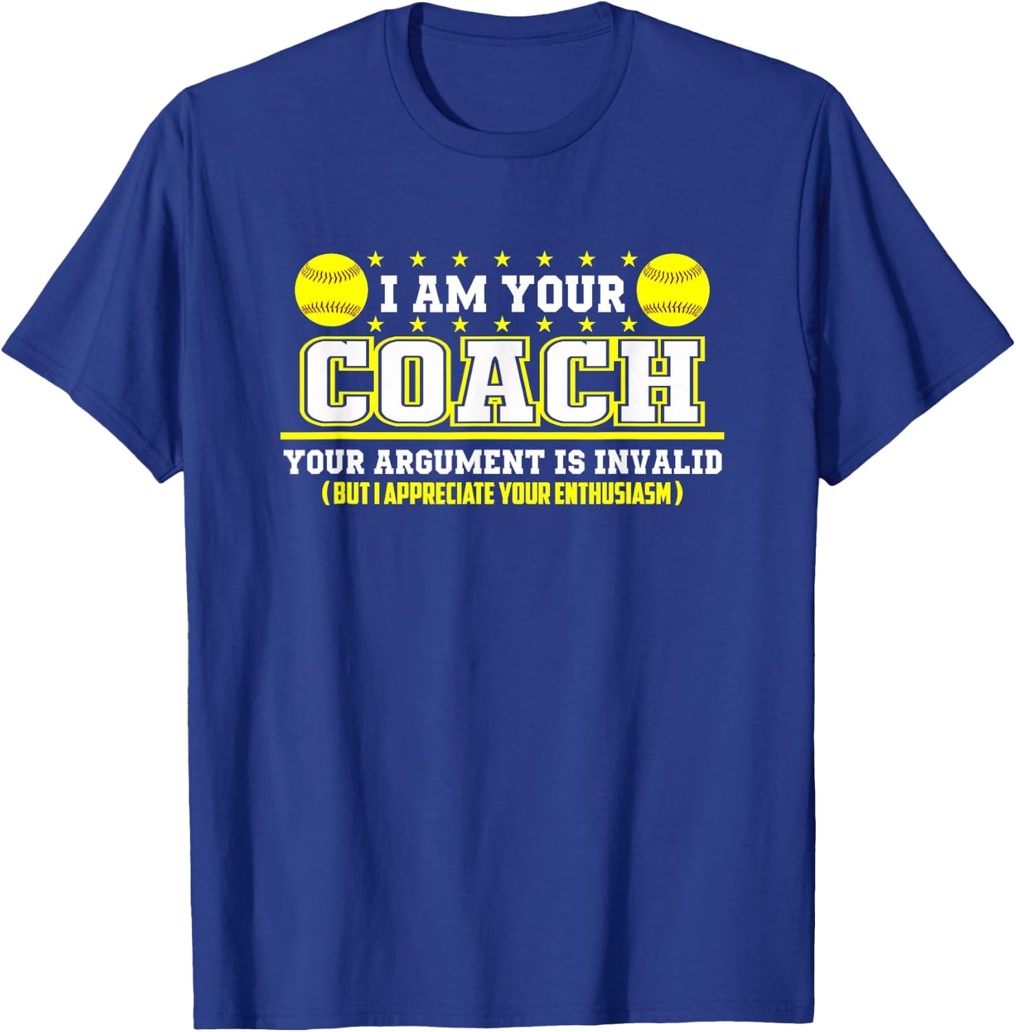 Funny Softball Coach Shirt | Coaching Staff T-Shirt - T-Shirt | Royal