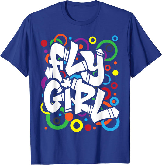 Fly Girl 80s 90s Old School B-Girl Hip Hop T-Shirt - T-Shirt | Royal