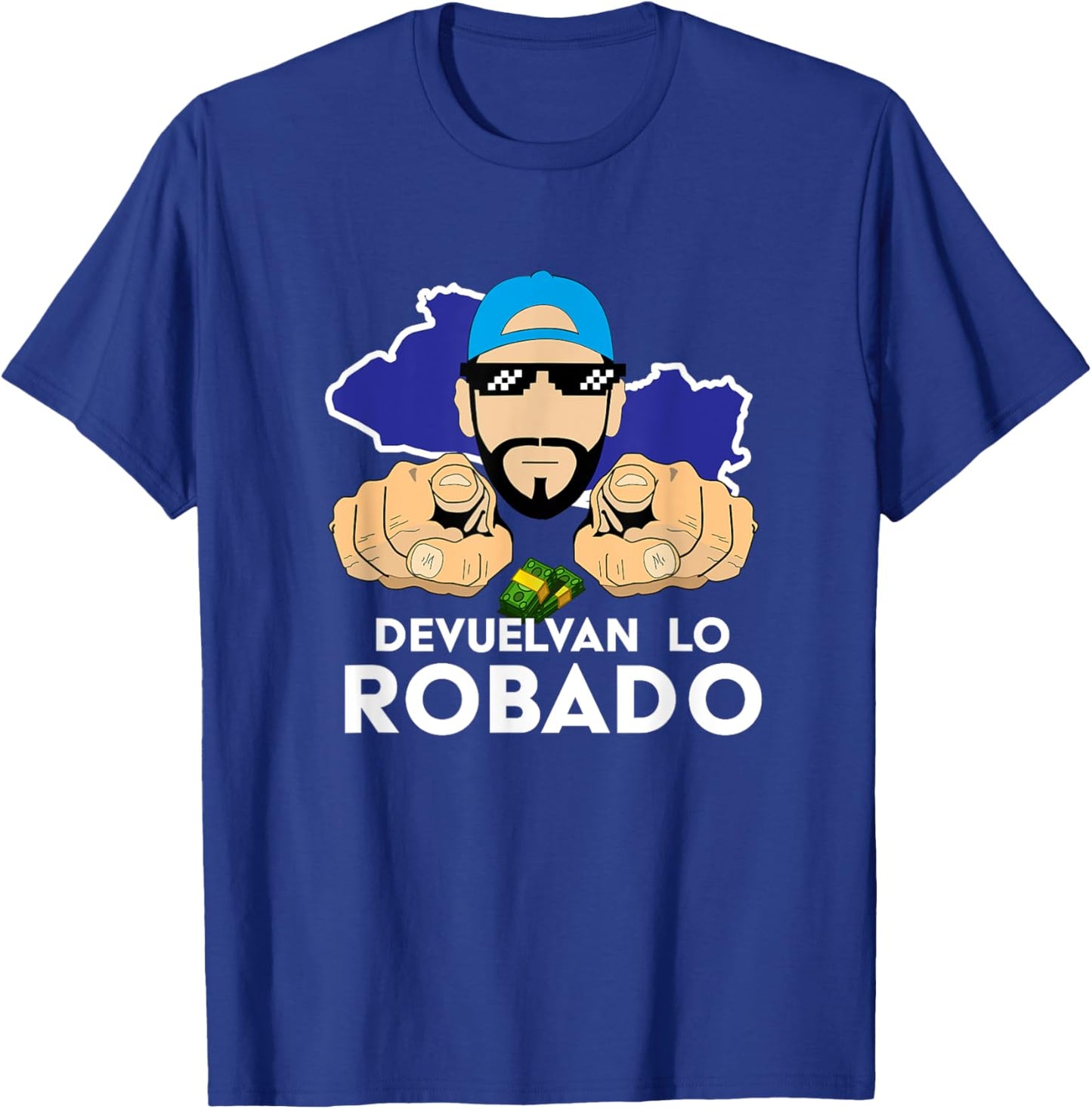 Devuelvan Lo Robado, Nayib Bukele, El Salvador T-Shirt - T-Shirt | Royal