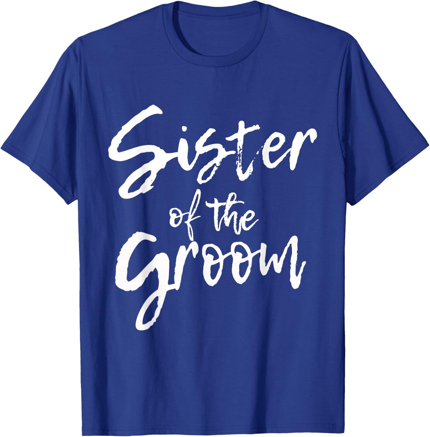 Matching Bridal Shower for Family, Sister of the Groom. T-Shirt - T-Shirt | Royal