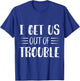 Best Friend Troublemaker I Get Us Out Of Trouble T-Shirt - T-Shirt | Royal