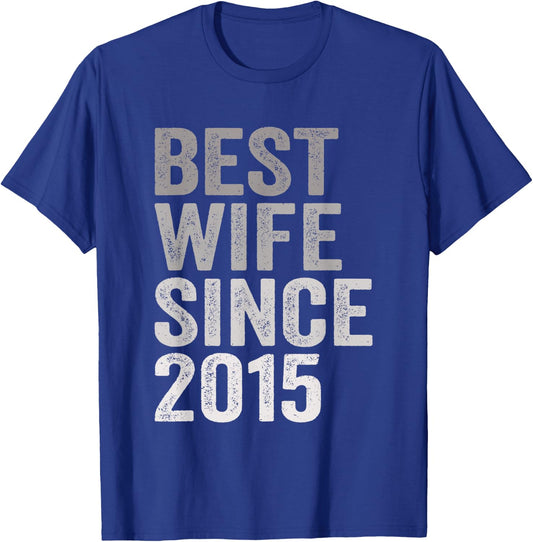Best Wife Since 2015 Married Woman 6th Wedding Anniversary T-Shirt - T-Shirt | Royal