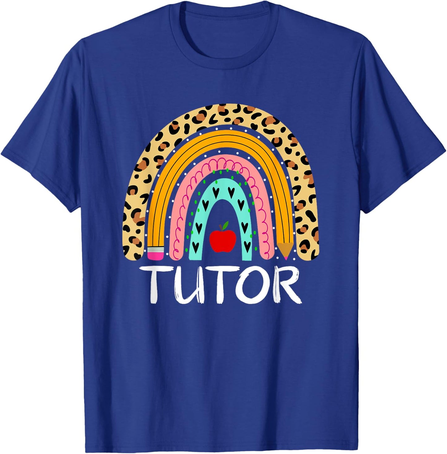 Tutor Rainbow Back To School Teacher First Day of School T-Shirt - T-Shirt | Royal
