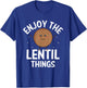 Enjoy The Lentil Things Vegan Vegetarian Veganism Veggies T-Shirt - T-Shirt | Royal