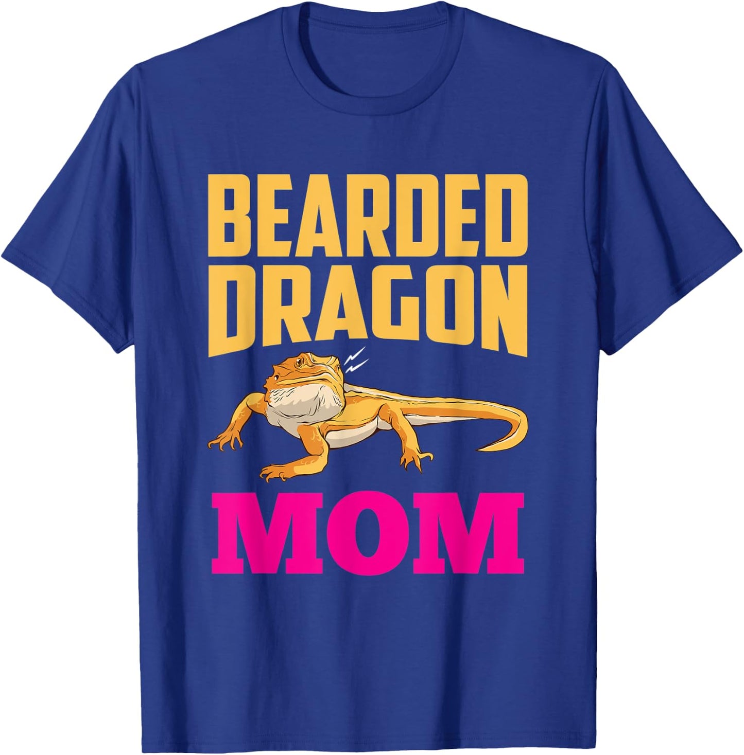 Bearded Dragon Mom Pet Animal Reptile Lover Mother Mommy T-Shirt - T-Shirt | Royal