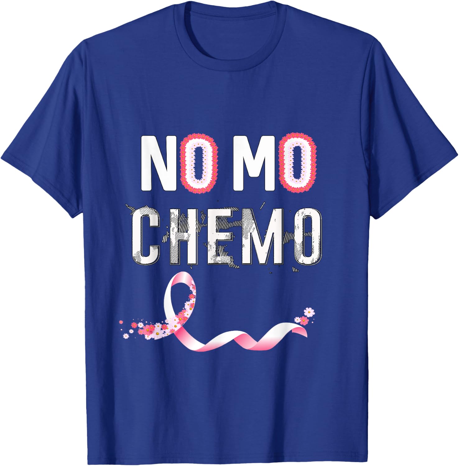 No Mo Chemo T-Shirt - T-Shirt | Royal