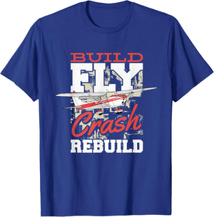 Build Fly Crash Rebuild Rc Pilot, Model Aircraft Pilot T-Shirt - T-Shirt | Royal