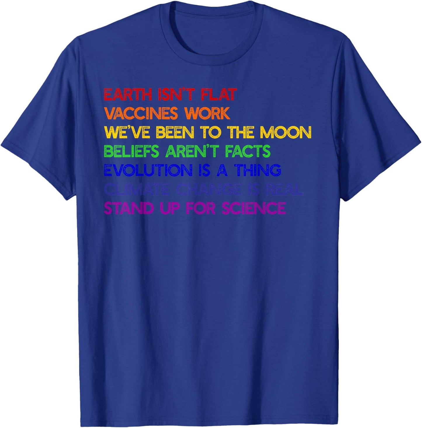EARTH ISN'T FLAT STAND UP FOR SCIENCE REAL Earth Day Meme T-Shirt - T-Shirt | Royal